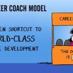 The Career Coach Model: A Proven Shortcut To World-Class People Development